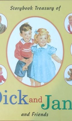 Treasury of Dick and Jane and Friends