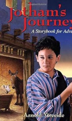 Jotham's Journey: A Storybook for Advent