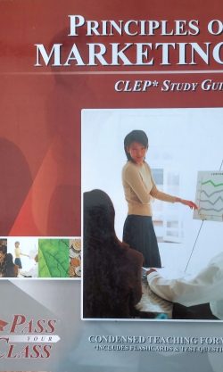 CLEP Principles of Marketing Study Guide