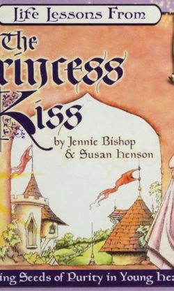 The Princess and the Kiss - Life Lessons