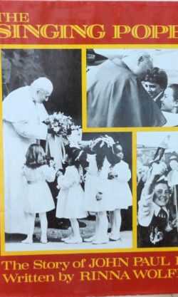 The Singing Pope: The Story of Pope John Paul II 