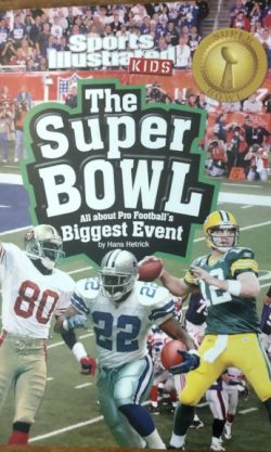 The Super Bowl: All about Pro Football's Biggest Event