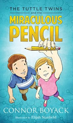 The Tuttle Twins and the Miraculous Pencil