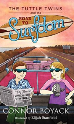 The Tuttle Twins and the Road to Surfdom - excellent condition