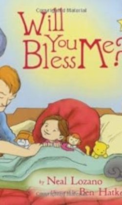 Will You Bless Me?