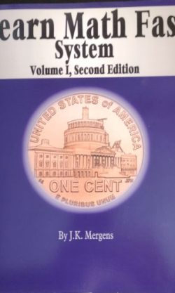 Learn Math Fast System Vol 1