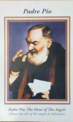 Padre Pio: The Hour of the Angels