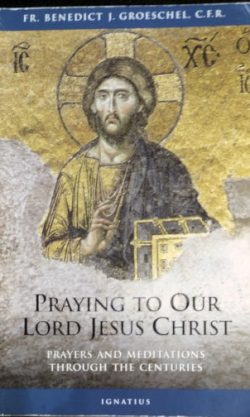 Praying to Our Lord Jesus Christ
