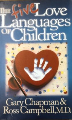 The Five Love Languages of Children