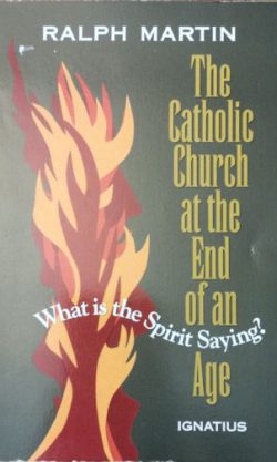 The Catholic Church at the End of an Age: What is the Church Saying?
