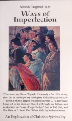 Ways of Imperfection: An Exploration of Christian Spirituality